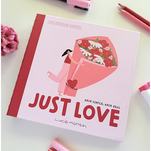 JUST LOVE LIBRO PARA COLOREAR LUCIA MONTIH