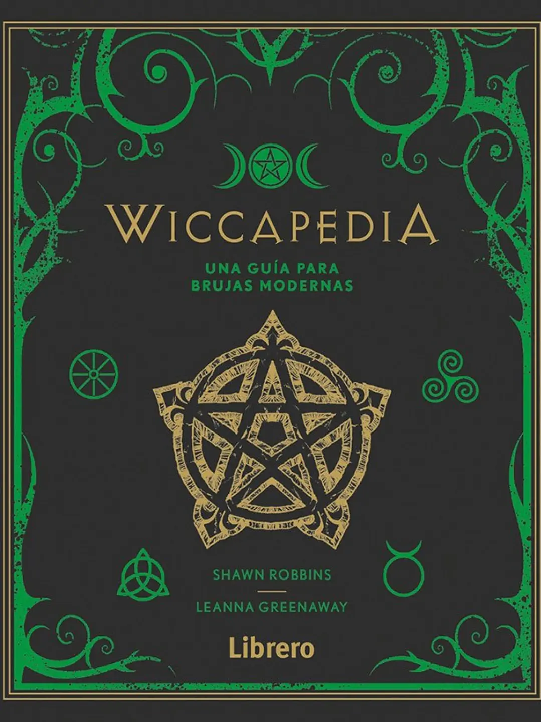 Wiccapedia. Una guía para brujas modernas Shawn Robbins 1