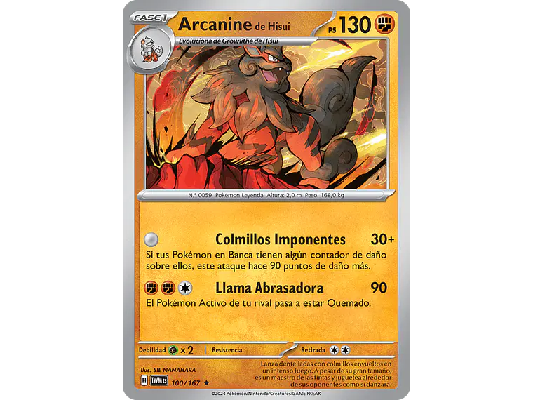 [100/167] [Hisuian Arcanine] [TWM] 1