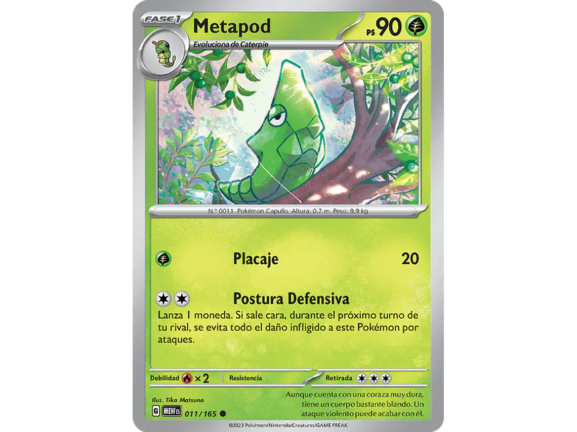 [011/165] [Metapod] [MEW] 1