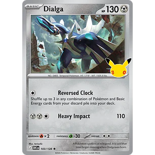 [103/128] [Dialga] [30C]