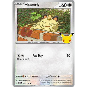 [113/128] [Meowth] [30C]