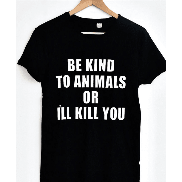 BE KIND TO ANIMALS 1