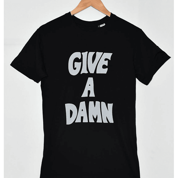 GIVE A DAMN 1