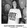 KATHERINE HAMNETT - VOTE TACTICALLY