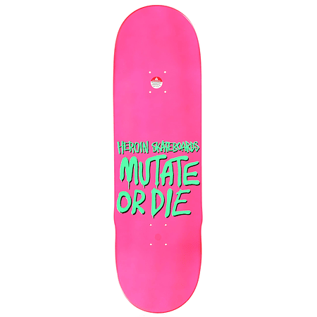 Heroin Houghtan Mutate Or Die 9,5 Skateboard Deck