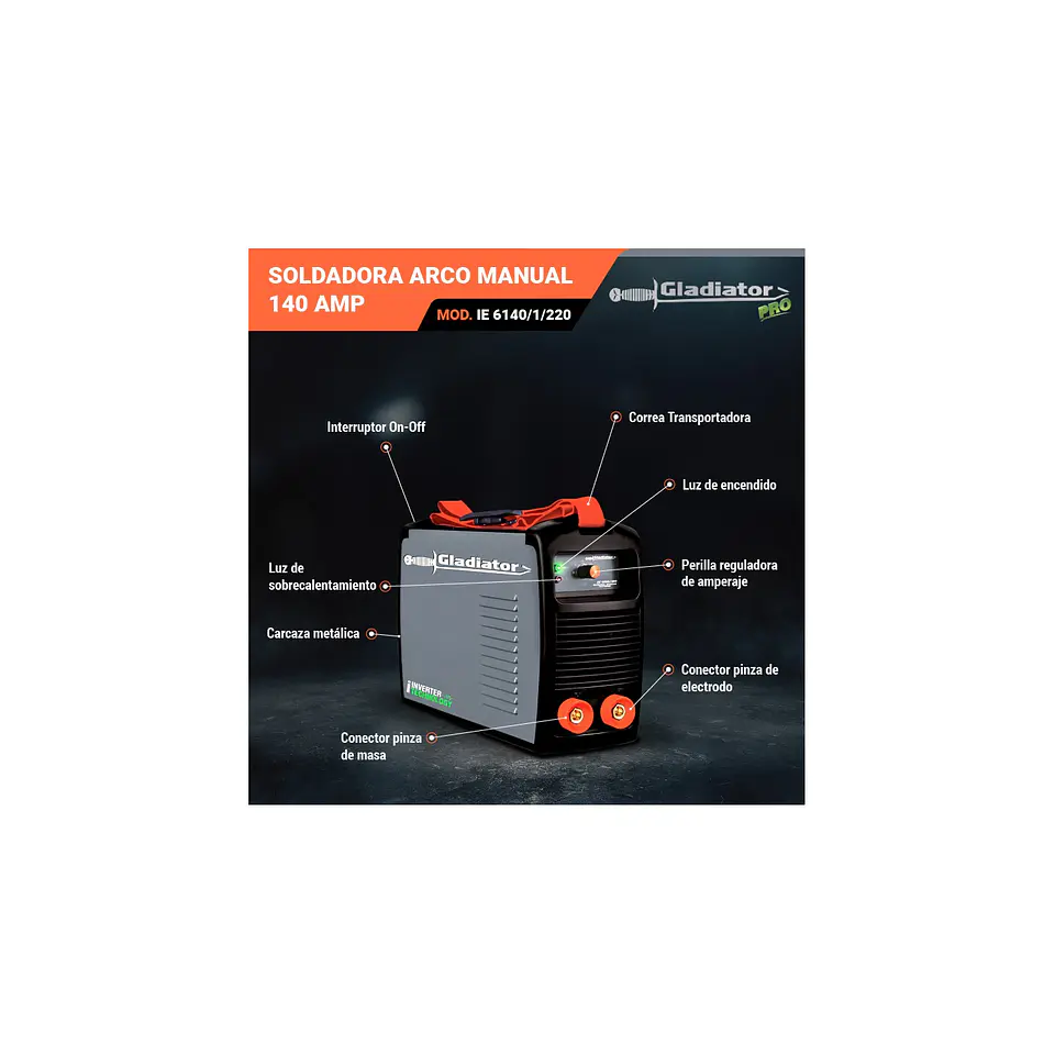 Soldadora inverter arco manual Gladiator IE 6140/1/220 – 140 A 12