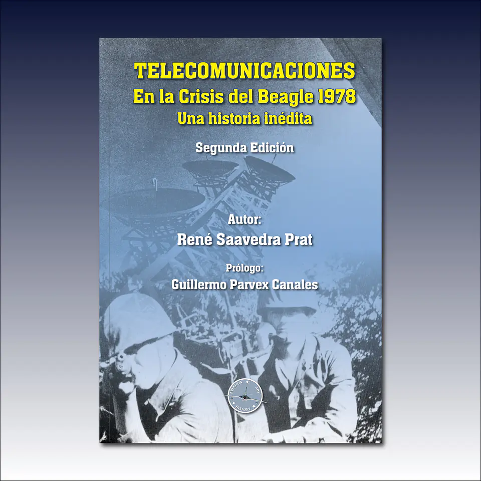 Telecomunicaciones en la crisis del Beagle 1978-2a. Edición 1