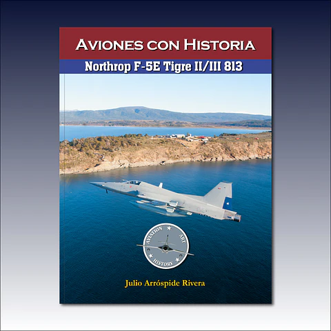 Northrop F-5E Tigre II/III N° 813