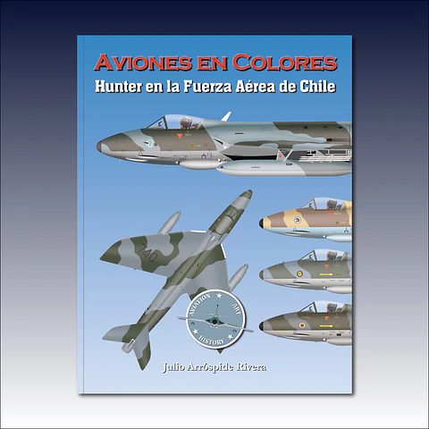 Hunters de la Fuerza Aérea de Chile en Colores