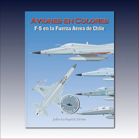 F-5 en la Fuerza Aérea de Chile en Colores