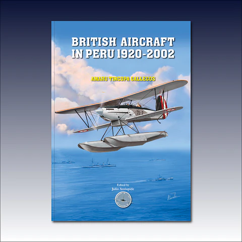 British Aircraft in Peru 1920 - 2002