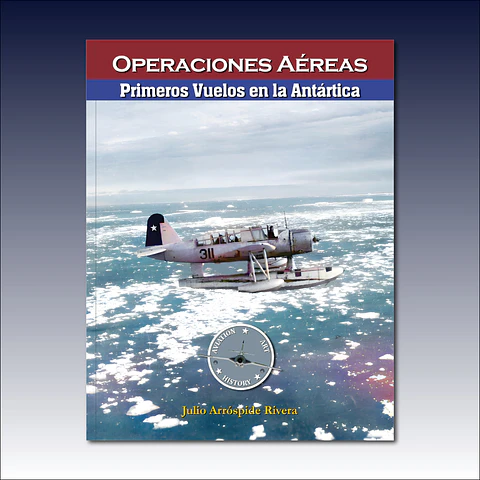 Primeros Vuelos en la Antártica