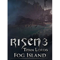 RISEN 3: TITAN LORDS - FOG ISLAND STEAM KEY GLOBAL