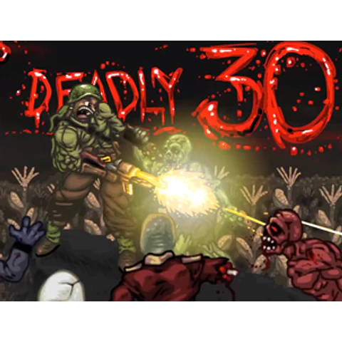 DEADLY 30 STEAM KEY GLOBAL