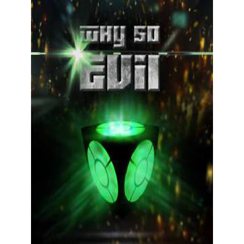 WHY SO EVIL STEAM KEY GLOBAL