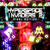 HYPERSPACE INVADERS II: PIXEL EDITION STEAM KEY GLOBAL