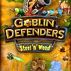 GOBLIN DEFENDERS: STEEL‘N’ WOOD STEAM KEY GLOBAL