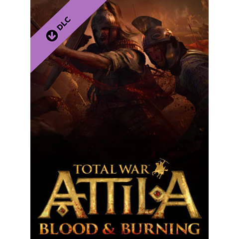 TOTAL WAR: ATTILA - BLOOD AND BURNING STEAM KEY GLOBAL