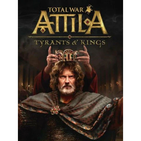 TOTAL WAR: ATTILA - TYRANTS & KINGS EDITION STEAM KEY GLOBAL