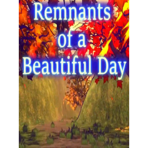 REMNANTS OF A BEAUTIFUL DAY STEAM KEY GLOBAL