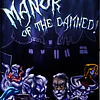 MANOR OF THE DAMNED! STEAM KEY GLOBAL