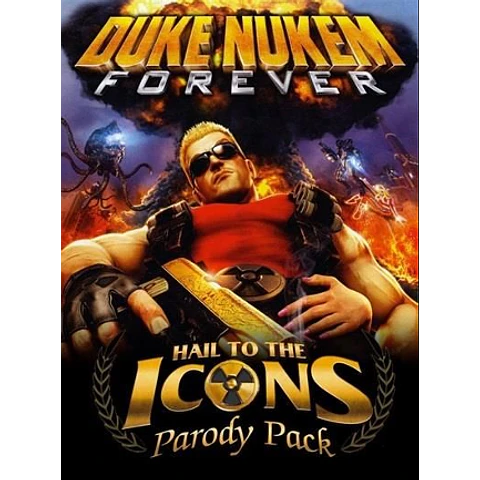 DUKE NUKEM FOREVER - HAIL TO THE ICONS PARODY PACK (PC) - STEAM KEY - GLOBAL