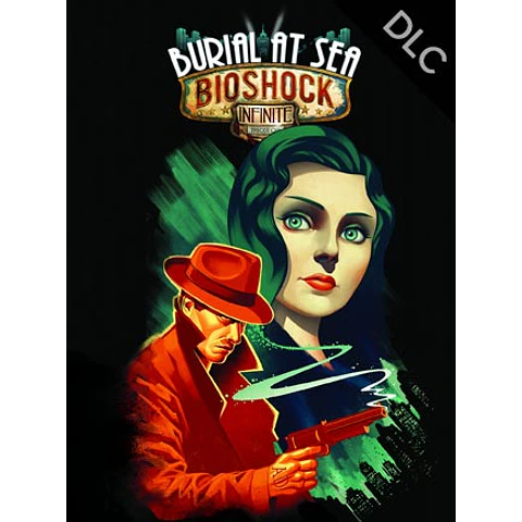 BIOSHOCK INFINITE: BURIAL AT SEA - EPISODE ONE STEAM KEY GLOBAL