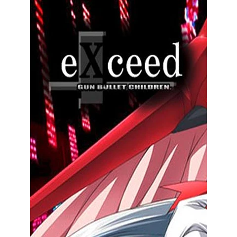 EXCEED GUN BULLET CHILDREN STEAM KEY GLOBAL