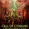 CALL OF CTHULHU: THE WASTED LAND STEAM KEY GLOBAL