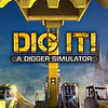 DIG IT! - A DIGGER SIMULATOR STEAM KEY GLOBAL