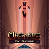 MAGNETIC BY NATURE STEAM KEY GLOBAL