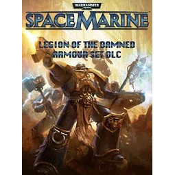 WARHAMMER 40,000: SPACE MARINE - LEGION OF THE DAMNED ARMOUR SET (PC) - STEAM KEY - GLOBAL
