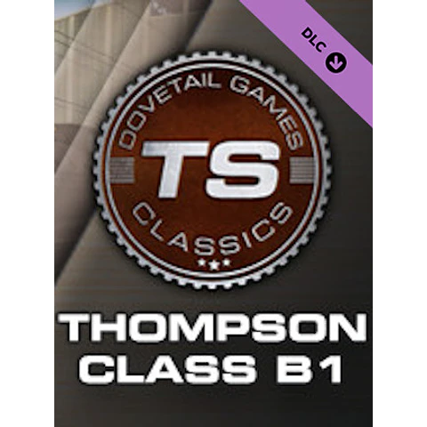 TRAIN SIMULATOR: THOMPSON CLASS B1 LOCO STEAM KEY GLOBAL