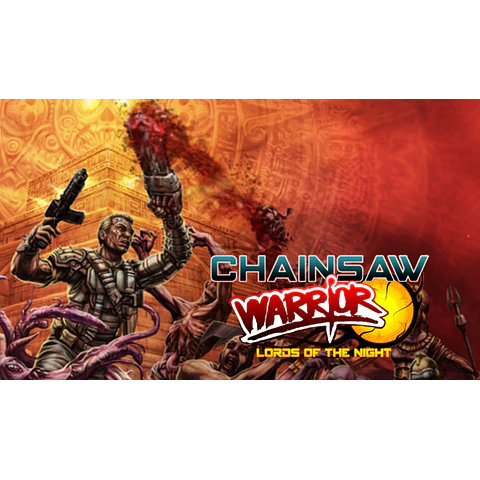 CHAINSAW WARRIOR: LORDS OF THE NIGHT STEAM KEY GLOBAL
