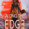 ALONG THE EDGE STEAM KEY GLOBAL
