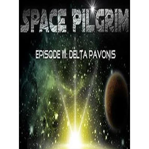 SPACE PILGRIM EPISODE III: DELTA PAVONIS STEAM KEY GLOBAL