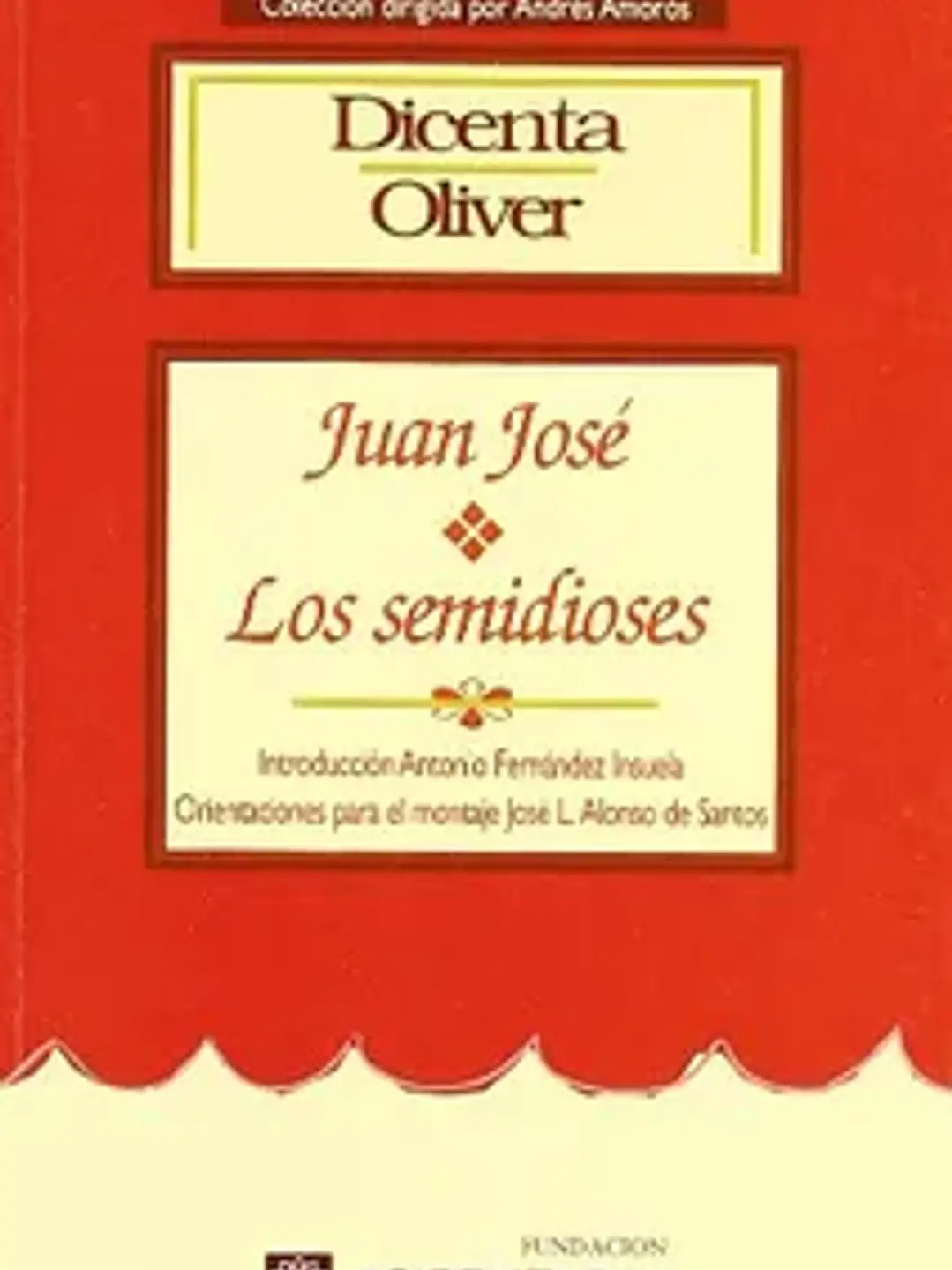 Juan jose. Los semidioses oferta 1