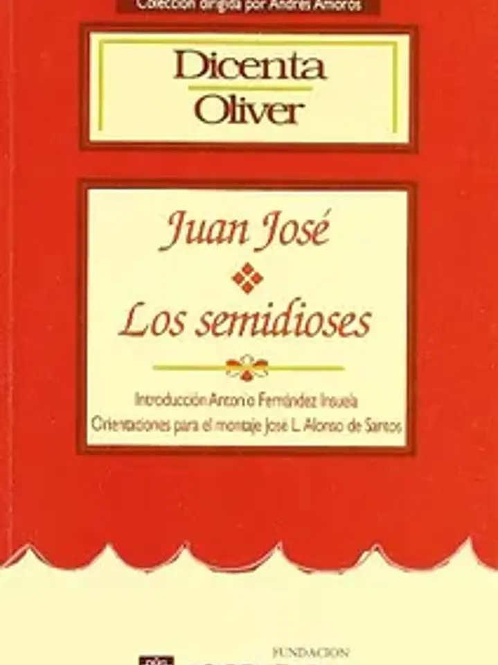Juan jose. Los semidioses oferta 1