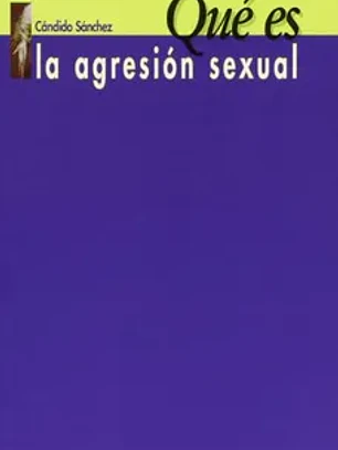 Qué es la agresion sexual