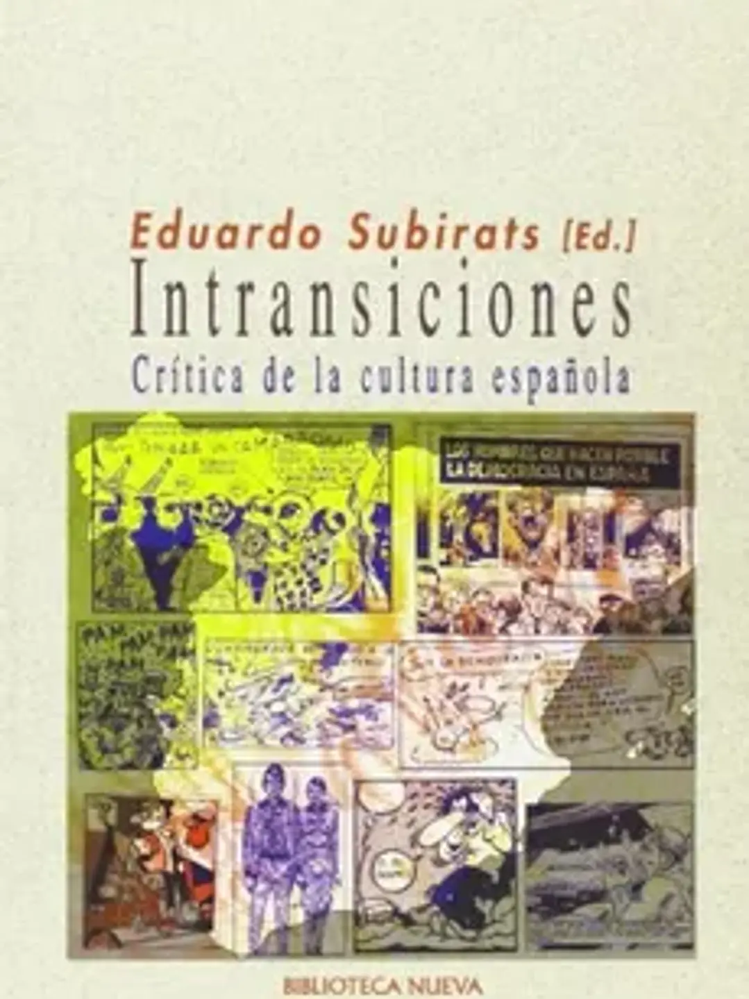 Intransiciones. Crítica de la cultura española 1