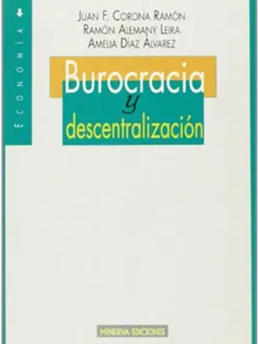 Burocracia y descentralización 1
