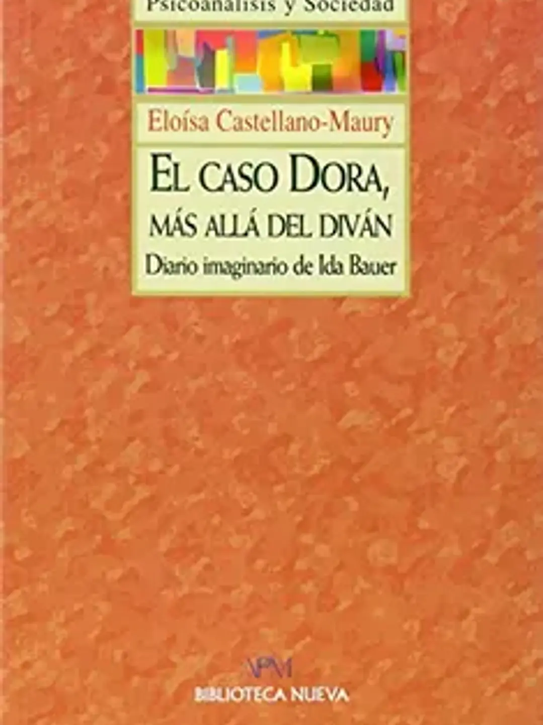 El caso dora, mas alla del divan: diario imaginario 1