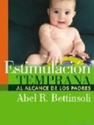 Estimulacion temprana al alcance de los padres