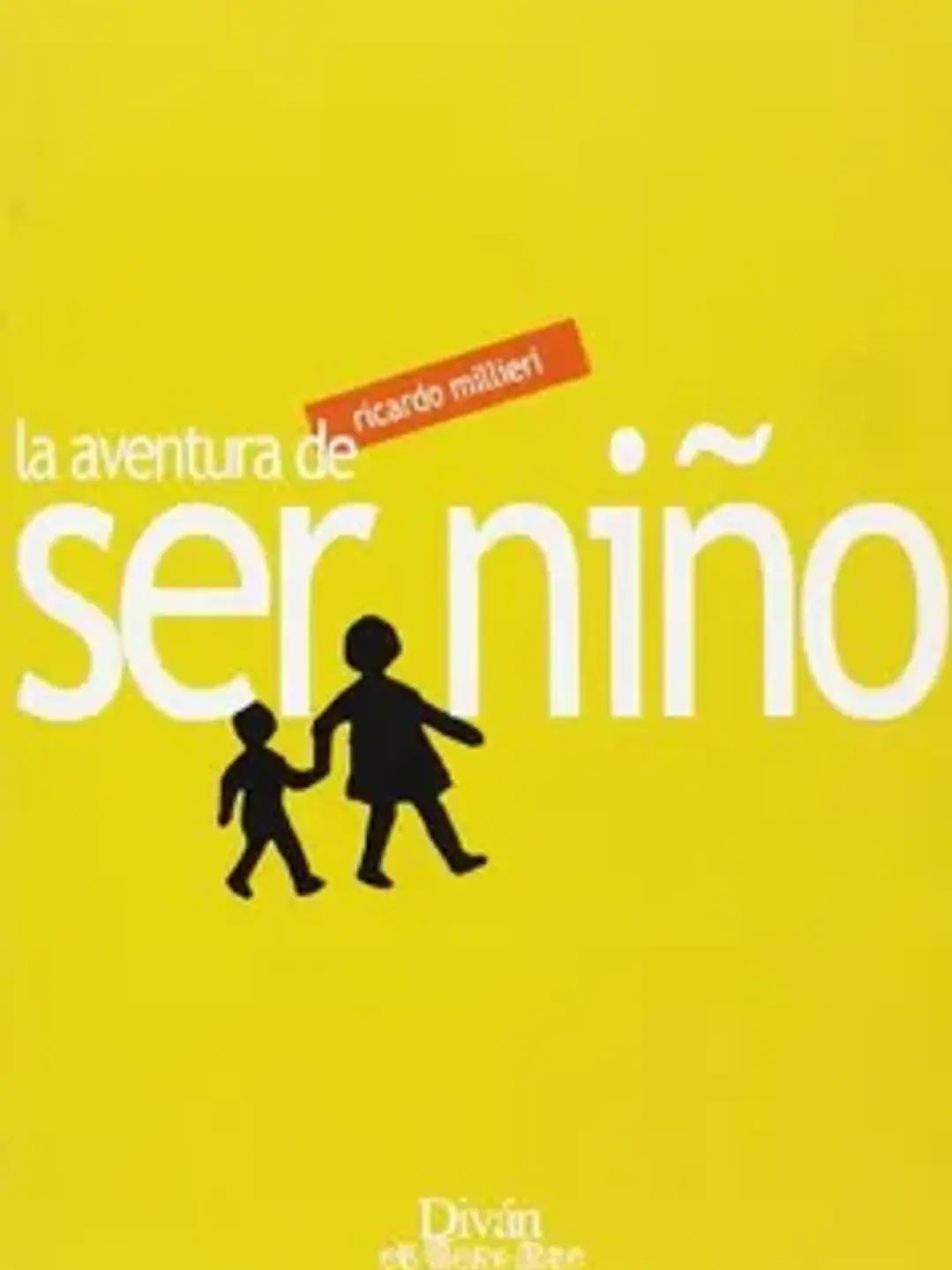 La aventura de ser niño 1