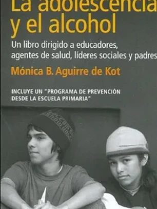 La adolescencia y el alcohol