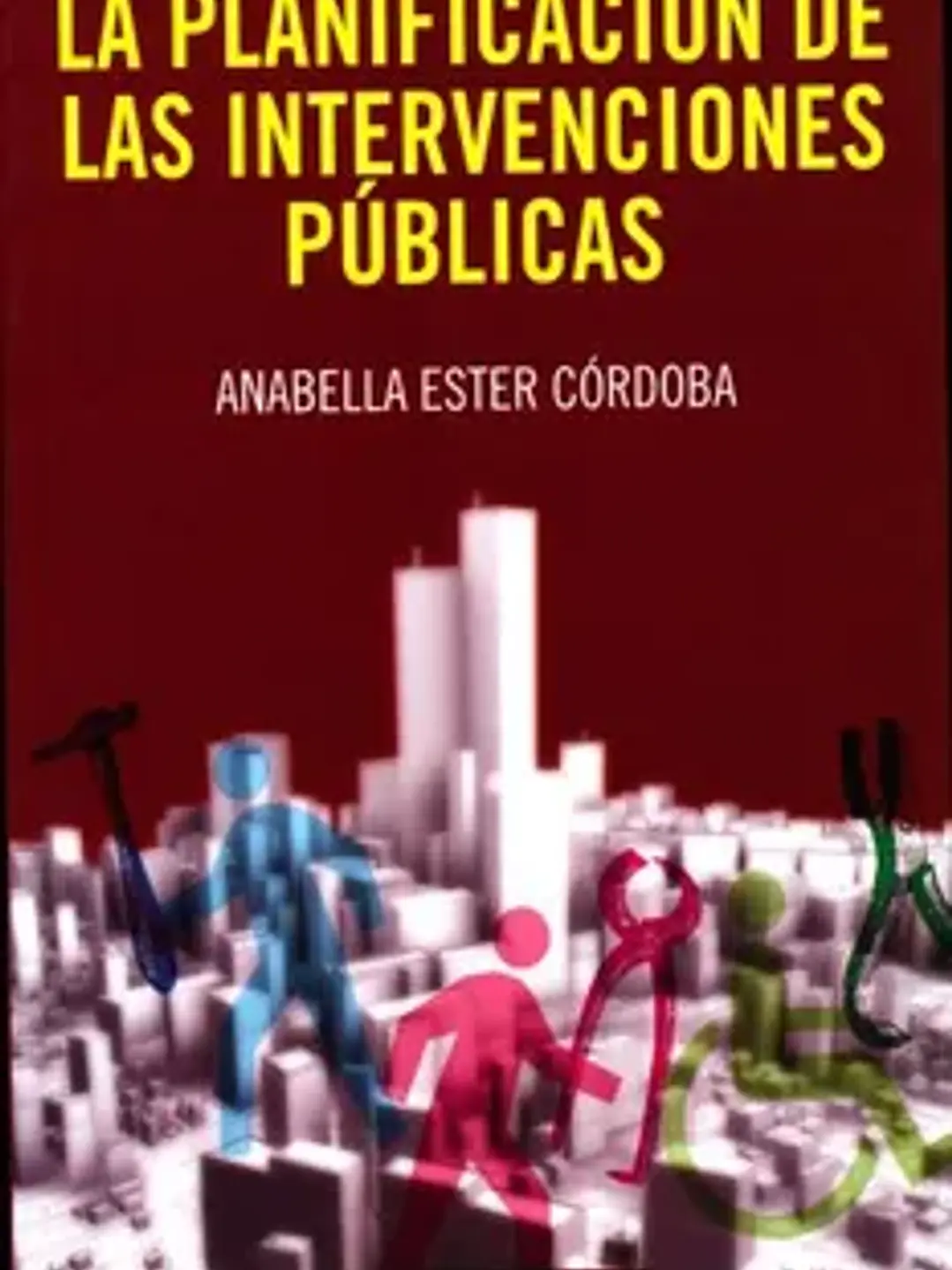 La planificación de las intervenciones públicas 1
