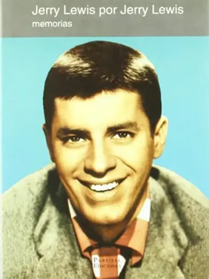Jerry lewis por jerry lewis (memorias) 1