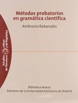 Métodos probatorios en gramática científica