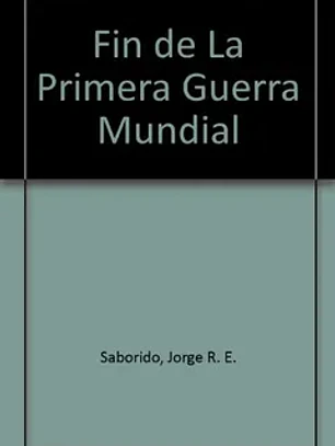 Fin de la primera guerra mundial